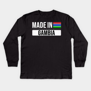 Made In Gambia - Gift for Gambian With Roots From Gambia Kids Long Sleeve T-Shirt